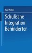 Schulische Integration Behinderter - Bild 1