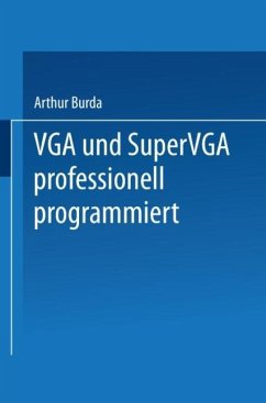 VGA und SuperVGA professionell programmiert - Burda, Arthur