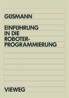 Einführung in die Roboterprogrammierung - Güsmann, Bernd