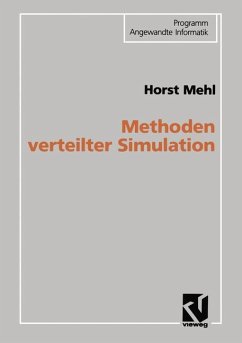 Methoden verteilter Simulation - Mehl, Horst