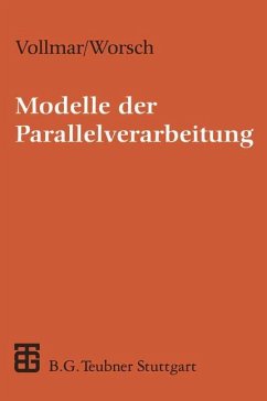 Modelle der Parallelverarbeitung - Worsch, Thomas