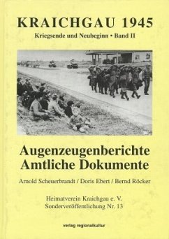 Augenzeugenberichte, Amtliche Dokumente / Kraichgau 1945 2