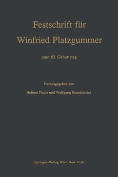 Festschrift für Winfried Platzgummer - Fuchs, Helmut (Hrsg.) und Wolfgang Brandstetter