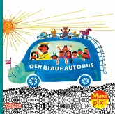 Maxi Pixi 308: Der blaue Autobus Maxi Pixi 308: Der blaue Autobus