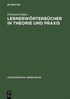 Lernerwörterbücher in Theorie und Praxis - Zöfgen, Ekkehard