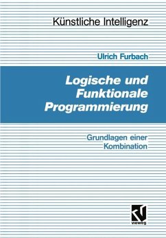 Logische und Funktionale Programmierung - Furbach, Ulrich