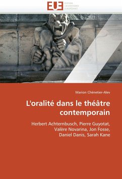 L''oralité dans le théâtre contemporain - Chénetier-Alev, Marion