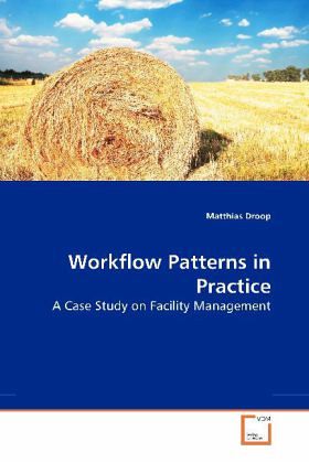 Work ow Patterns in Practice Work ow Patterns in Practice