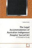 The Legal Accommodation of Australian Indigenous Peoples' Sacred Art