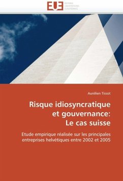 Risque Idiosyncratique Et Gouvernance: Le Cas Suisse