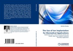 The Use of Ion Implantation for Biomedical Applications