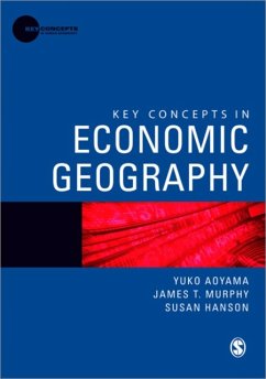 Key Concepts in Economic Geography - Aoyama, Yuko;Murphy, James;Hanson, Susan
