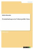 Produkthaftung in der Volksrepublik China