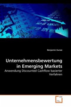 Unternehmensbewertung in Emerging Markets - Kunze, Benjamin