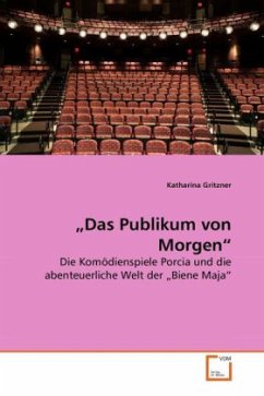 Das Publikum von Morgen - Gritzner, Katharina