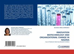 INNOVATION BIOTECHNOLOGY AND ORGANIZATIONAL CHANGE IN NIGERIA - Adebowale, Boladale A.