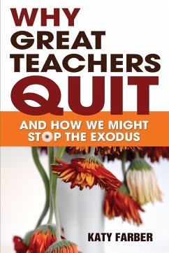 Why Great Teachers Quit - Farber, Katy