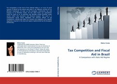 Tax Competition and Fiscal Aid in Brazil - Costa, Maira