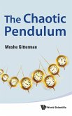 CHAOTIC PENDULUM, THE CHAOTIC PENDULUM, THE