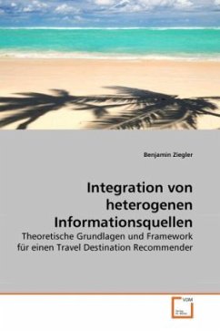 Integration von heterogenen Informationsquellen - Ziegler, Benjamin