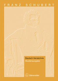 Franz Schubert. Thematisches Verzeichnis seiner Werke in chronologischer Folge (Deutsch-Verzeichnis. Studienausgabe)