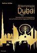 Glitzermetropole Dubai - Bild 1
