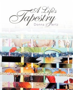 A Life's Tapestry - Mertz, Donna