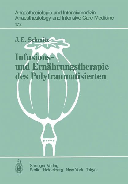 Infusions- und Ernährungstherapie des Polytraumatisierten Infusions- und Ernährungstherapie des Polytraumatisierten