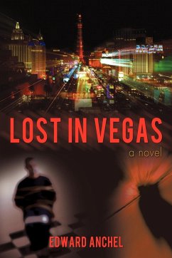 Lost in Vegas - Anchel, Edward