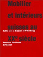 Cover Mobilier et interieurs suisses aux XXe siecle
