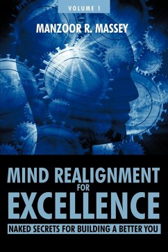 Mind Realignment for Excellence Vol. 1 - Massey, Manzoor R.