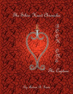 The Silver Heart Chronicles