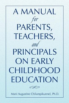 A Manual for Parents, Teachers, and Principals on Early Childhood Education