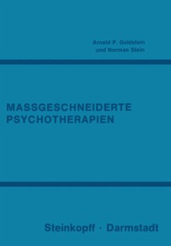 Massgeschneiderte Psychotherapien - Goldstein, A. P.; Stein, N.