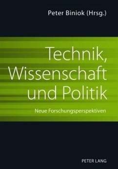 Technik, Wissenschaft und Politik