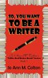 So, You Want to Be a Writer - Bild 1