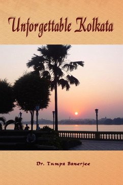 Unforgettable Kolkata - Banerjee, Tumpa