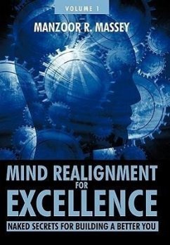 Mind Realignment for Excellence Vol. 1 - Massey, Manzoor R.
