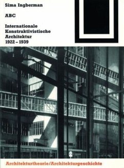 ABC, Internationale Konstruktivistische Architektur 1911-1939