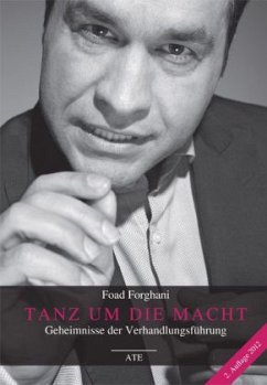 Tanz um die Macht - Forghani, Foad