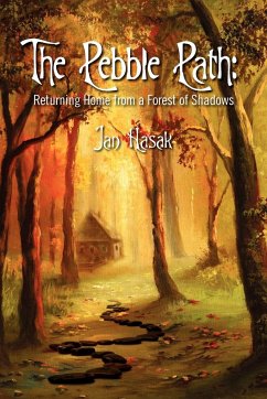 The Pebble Path: Returning Home from a Forest of Shadows