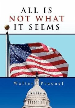 All Is Not What It Seems - Prucnel, Walter