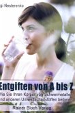 Entgiften von A bis Z