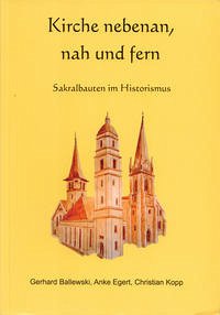 Kirche nebenan, nah und fern - Ballewski, Gerhard; Egert, Anke; Kopp, Christian