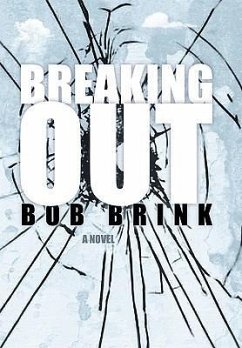 Breaking Out - Brink, Bob