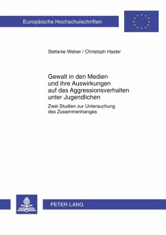 Gewalt in den Medien und ihre Auswirkungen auf das Aggressionsverhalten unter Jugendlichen - Hasler, Christoph; Weber, Stefanie