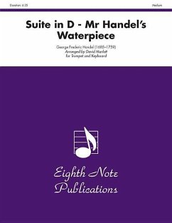 Suite in D: Mr. Handel's Water Piece Trumpet/Keyboard