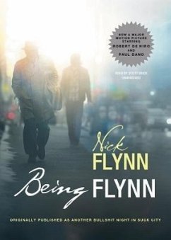 Another Bullshit Night in Suck City: A Memoir - Flynn, Nick