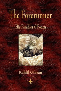 The Forerunner - Kahlil Gibran