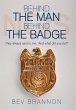 Behind the Man Behind the Badge - Bild 1